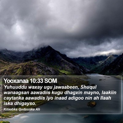 Yooxanaa 10:33 SOM Bible Verse Image