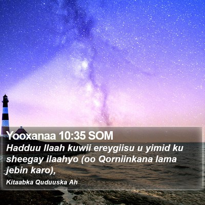 Yooxanaa 10:35 SOM Bible Verse Image