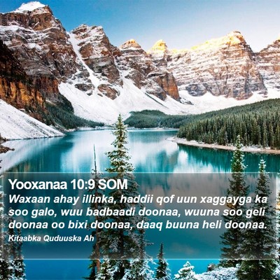 Yooxanaa 10:9 SOM Bible Verse Image