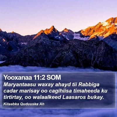 Yooxanaa 11:2 SOM Bible Verse Image