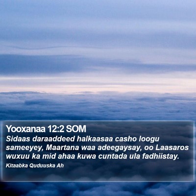 Yooxanaa 12:2 SOM Bible Verse Image