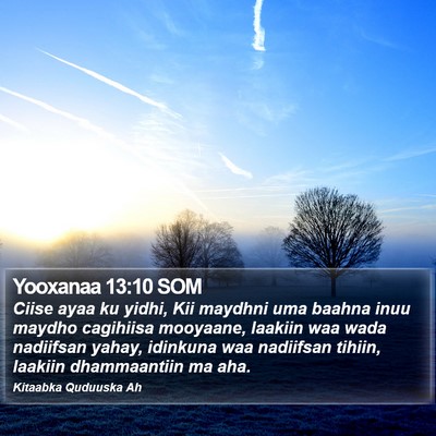 Yooxanaa 13:10 SOM Bible Verse Image