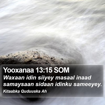 Yooxanaa 13:15 SOM Bible Verse Image