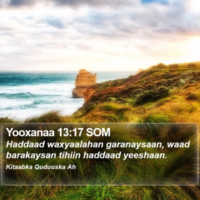 Yooxanaa 13:17 SOM Bible Verse Image