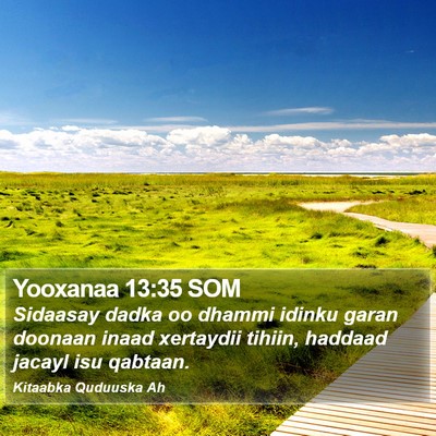 Yooxanaa 13:35 SOM Bible Verse Image