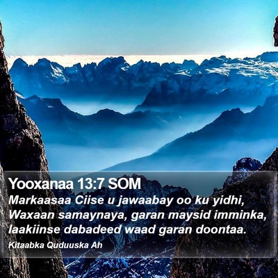Yooxanaa 13:7 SOM Bible Verse Image