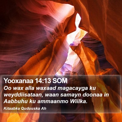 Yooxanaa 14:13 SOM Bible Verse Image