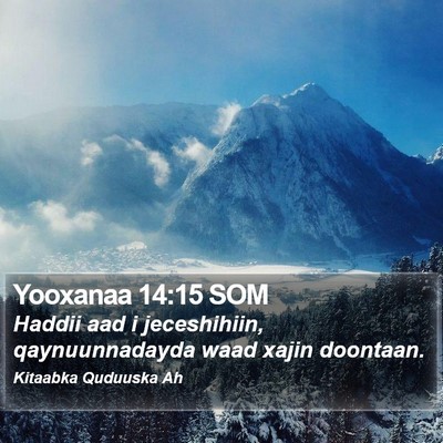 Yooxanaa 14:15 SOM Bible Verse Image