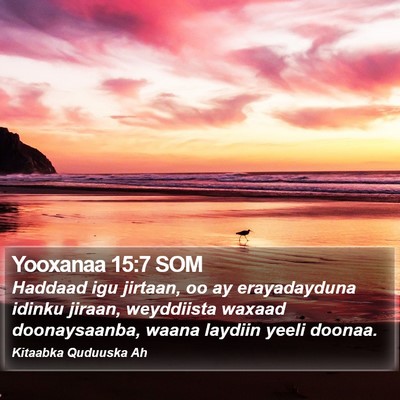 Yooxanaa 15:7 SOM Bible Verse Image