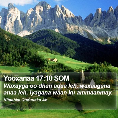 Yooxanaa 17:10 SOM Bible Verse Image