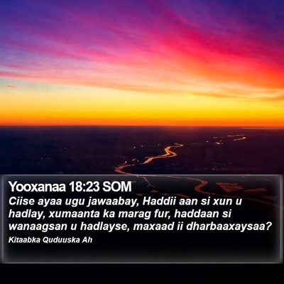 Yooxanaa 18:23 SOM Bible Verse Image