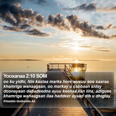 Yooxanaa 2:10 SOM Bible Verse Image