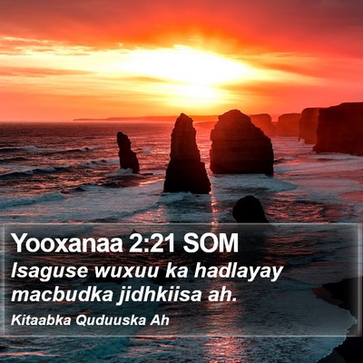 Yooxanaa 2:21 SOM Bible Verse Image