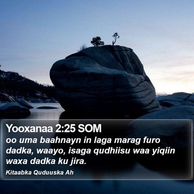 Yooxanaa 2:25 SOM Bible Verse Image