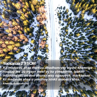 Yooxanaa 2:9 SOM Bible Verse Image