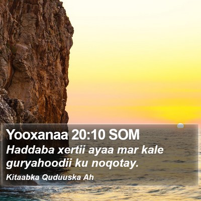 Yooxanaa 20:10 SOM Bible Verse Image