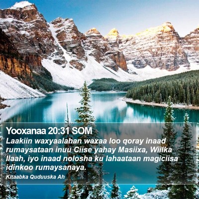 Yooxanaa 20:31 SOM Bible Verse Image