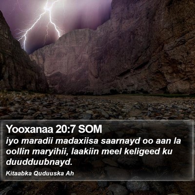 Yooxanaa 20:7 SOM Bible Verse Image