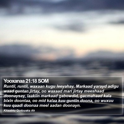 Yooxanaa 21:18 SOM Bible Verse Image