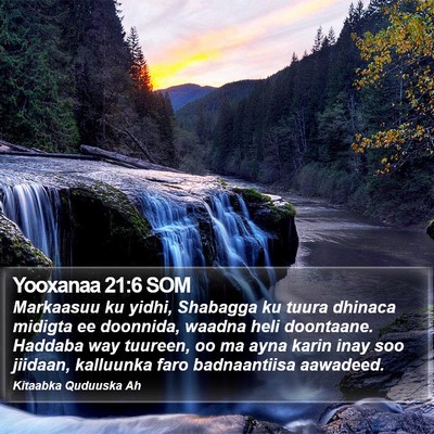 Yooxanaa 21:6 SOM Bible Verse Image