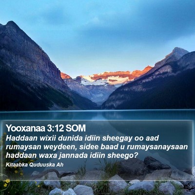 Yooxanaa 3:12 SOM Bible Verse Image