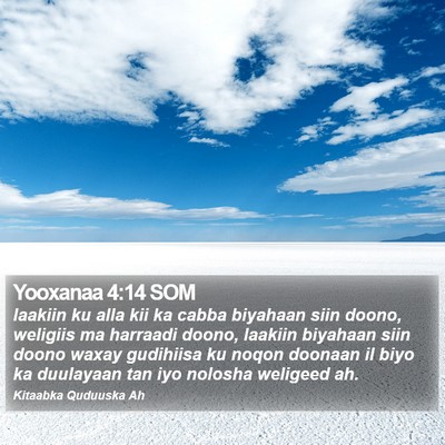 Yooxanaa 4:14 SOM Bible Verse Image