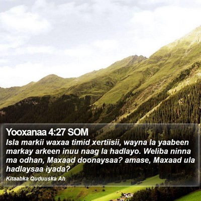 Yooxanaa 4:27 SOM Bible Verse Image