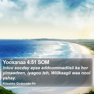 Yooxanaa 4:51 SOM Bible Verse Image