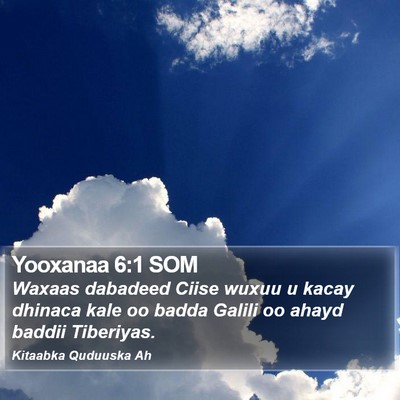 Yooxanaa 6:1 SOM Bible Verse Image