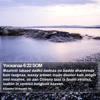 Yooxanaa 6:22 SOM Bible Verse Image