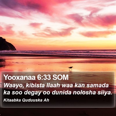 Yooxanaa 6:33 SOM Bible Verse Image