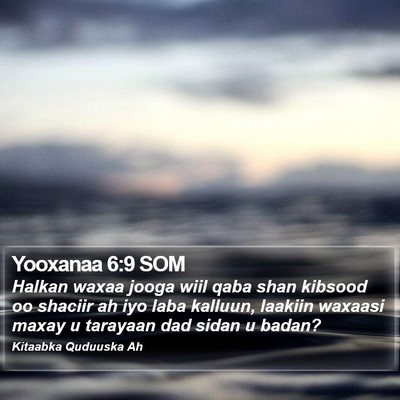 Yooxanaa 6:9 SOM Bible Verse Image