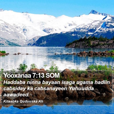 Yooxanaa 7:13 SOM Bible Verse Image