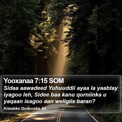 Yooxanaa 7:15 SOM Bible Verse Image