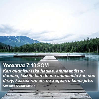 Yooxanaa 7:18 SOM Bible Verse Image