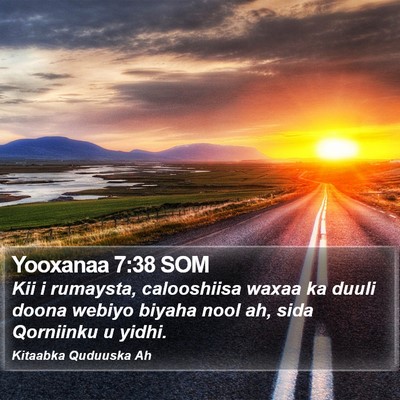 Yooxanaa 7:38 SOM Bible Verse Image