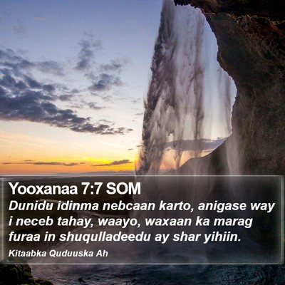 Yooxanaa 7:7 SOM Bible Verse Image