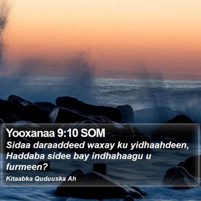 Yooxanaa 9:10 SOM Bible Verse Image