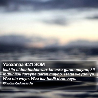 Yooxanaa 9:21 SOM Bible Verse Image