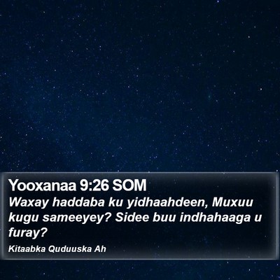 Yooxanaa 9:26 SOM Bible Verse Image