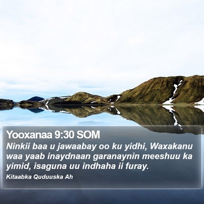 Yooxanaa 9:30 SOM Bible Verse Image
