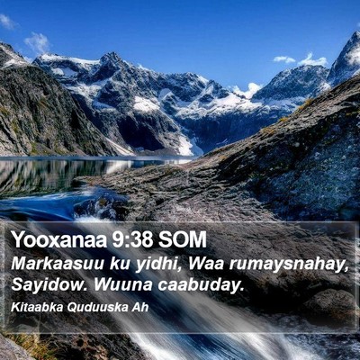 Yooxanaa 9:38 SOM Bible Verse Image
