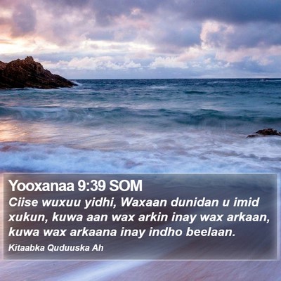Yooxanaa 9:39 SOM Bible Verse Image
