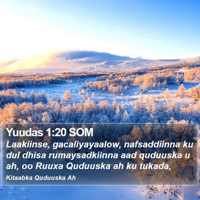 Yuudas 1:20 SOM Bible Verse Image