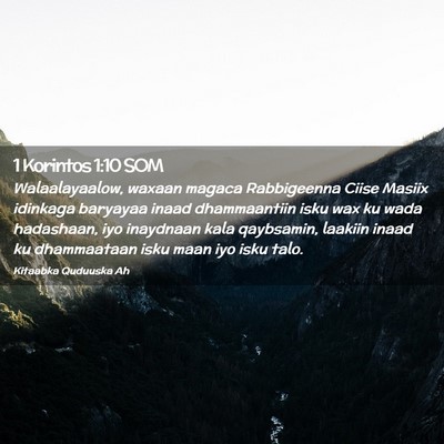 Picture 02 - 1 Korintos 1:10 SOM - Walaalayaalow, waxaan magaca Rabbigeenna Ciise - Bible Verse Picture
