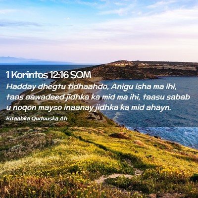 Picture 02 - 1 Korintos 12:16 SOM - Hadday dhegtu tidhaahdo, Anigu isha ma ihi, taas - Bible Verse Picture