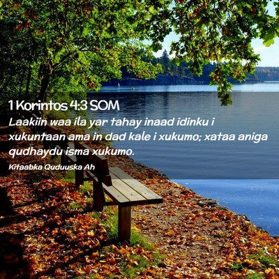 Picture 02 - 1 Korintos 4:3 SOM - Laakiin waa ila yar tahay inaad idinku i - Bible Verse Picture