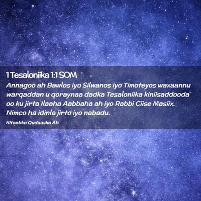Picture 02 - 1 Tesaloniika 1:1 SOM - Annagoo ah Bawlos iyo Silwanos iyo Timoteyos - Bible Verse Picture