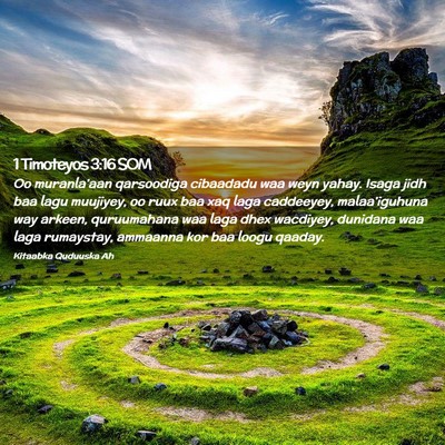 Picture 02 - 1 Timoteyos 3:16 SOM - Oo muranla'aan qarsoodiga cibaadadu waa weyn - Bible Verse Picture