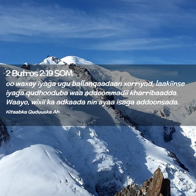 Picture 02 - 2 Butros 2:19 SOM - oo waxay iyaga ugu ballanqaadaan xorriyad, - Bible Verse Picture